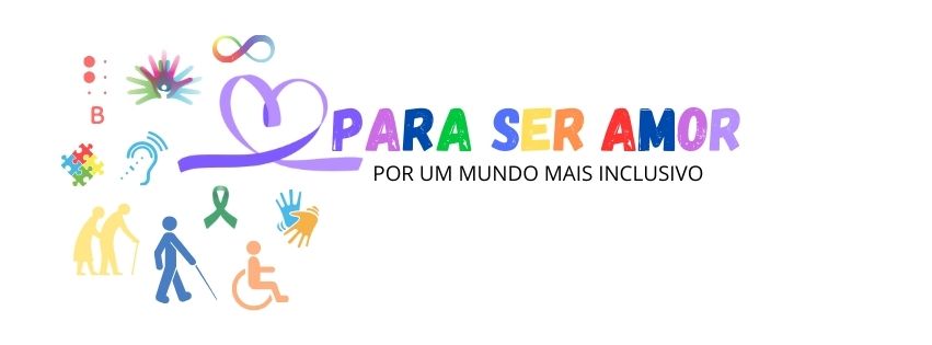 para-ser-amor-capa-inclusao-acessibilidade-blog